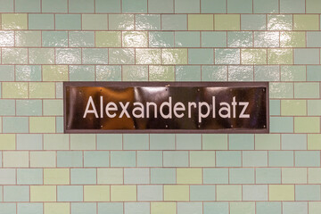 subway station signage Alexanderplatz - square of Alexander - at the underground in Berlin