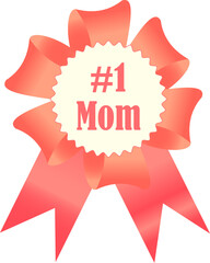 Red award ribbon for Number One Mom isolated on transparent background