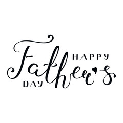 Happy Fathers Day handwritten typography, hand lettering. Hand drawn vector illustration, isolated text, quote. Fathers day design, card, banner element - obrazy, fototapety, plakaty