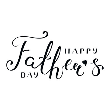 Happy Fathers Day handwritten typography, hand lettering. Hand drawn vector illustration, isolated text, quote. Fathers day design, card, banner element