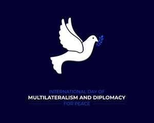 Title: International Day of Multilateralism and Diplomacy for peace. 24 April. Holiday concept. Template for background with banner, poster and card. Jpeg format.