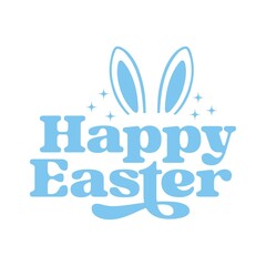 Happy Easter typography clip art design on plain white transparent isolated background for card, shirt, hoodie, sweatshirt, apparel, tag, mug, icon, poster or badge
