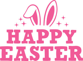 Happy Easter typography clip art design on plain white transparent isolated background for card, shirt, hoodie, sweatshirt, apparel, tag, mug, icon, poster or badge