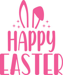 Happy Easter typography clip art design on plain white transparent isolated background for card, shirt, hoodie, sweatshirt, apparel, tag, mug, icon, poster or badge