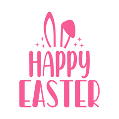 Happy Easter typography clip art design on plain white transparent isolated background for card, shirt, hoodie, sweatshirt, apparel, tag, mug, icon, poster or badge