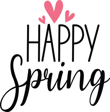 happy spring spring svg design
