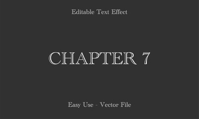 Chapter Lettering. Editable Text Effects. Editable Font Vector