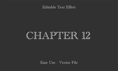 Chapter Lettering. Editable Text Effects. Editable Font Vector