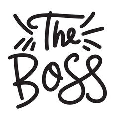 The Boss text in black color isolated on transparent background. Hand drawn vector art.