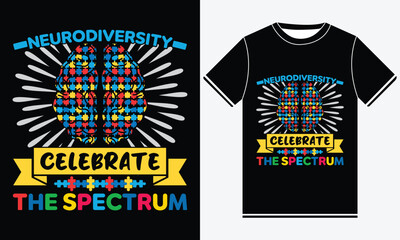 Neurodiversity Celebrate The Spectrum - Autism Vector Tshirt - illustration vector art - Autism T-shirt Design Template - Print