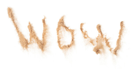 WOW Text Word of Sand letter. Calligraphy of Sand flying explosion with WOW text wording in...
