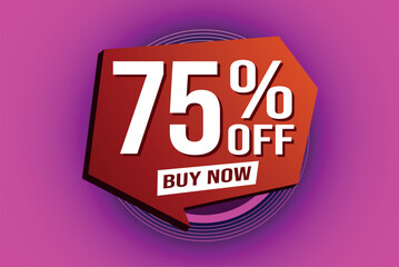 75% seventy five percent off buy now poster banner graphic design icon logo sign symbol social media website coupon

