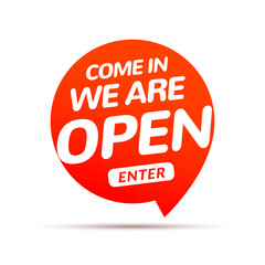 Open sign red speech bubble business welcome invitation. Speech bubble open business commerce advertisement entrance.