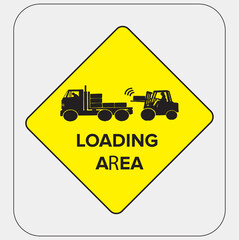 loading area work at site sign Adobe Illustrator Artwork sign