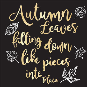 Hand drawn text. Autumn leaves falling dowm like pieces into place.