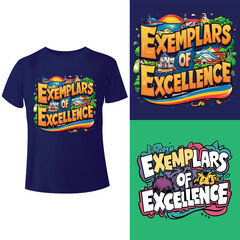 Exemplars of Excellence t-shirt