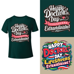 Happy Doctors' Day Lifesavers Extraordinaire!