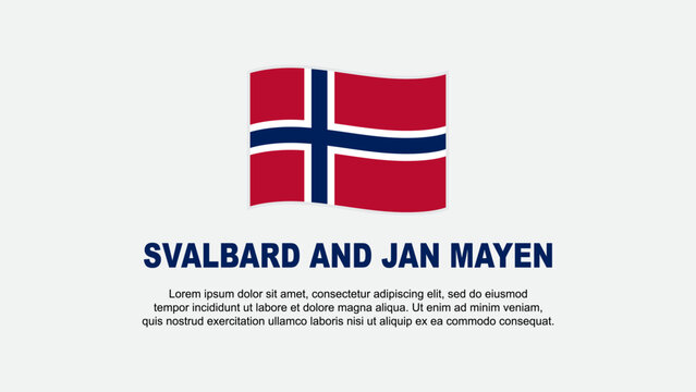 Svalbard And Jan Mayen Flag Abstract Background Design Template. Svalbard And Jan Mayen Independence Day Banner Social Media Vector Illustration. Svalbard And Jan Mayen Background