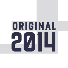 Original 2014 . Birthday quotes design for 2014