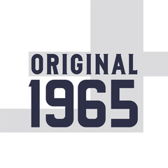 Original 1965 . Birthday quotes design for 1965