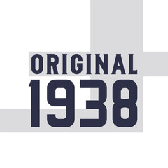 Original 1938 . Birthday quotes design for 1938