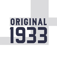 Original 1933 . Birthday quotes design for 1933