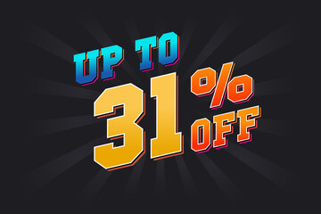 Up To 31 Percent off Special Discount Offer. Upto 31% off Sale of advertising campaign vector graphics.