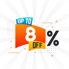 Up To 8 Percent off Special Discount Offer. Upto 8% off Sale of advertising campaign vector graphics.