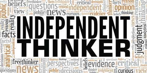 Independent Thinker word cloud conceptual design isolated on white background.