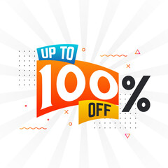 Up To 100 Percent off Special Discount Offer. Upto 100% off Sale of advertising campaign vector graphics.