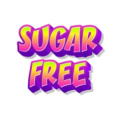 3D Sugar free text poster