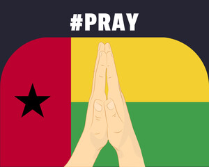 Pray for Guinea Bissau, help or support concept, Guinea Bissau flag with praying hands