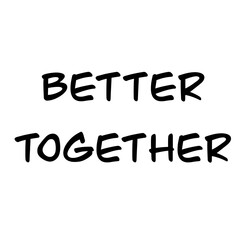 Text, phrase, saying, print wife and husband, couple, love, together, heart