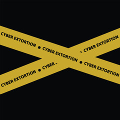  Caution and warning- Cyber extortion word on yellow barricade tape, crime scene concept