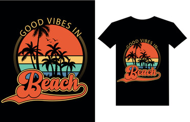 Good vibes in beach retro vintage t shirt design