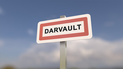 City sign of Darvault. Entrance of the town of Darvault in, Seine-et-Marne, France