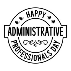 Happy Administrative Professionals Day SVG - obrazy, fototapety, plakaty