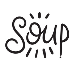 Soup text isolated on transparent background in black color. Hand drawn vector art