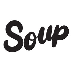 Soup text isolated on transparent background in black color. Hand drawn vector art