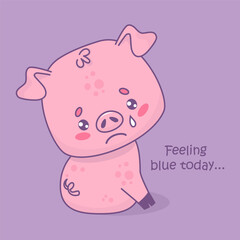 Obraz na płótnie Canvas Unhappy sad pig with tear. Vector illustration. Card with funny cartoon animal character with slogan. Kids collection.