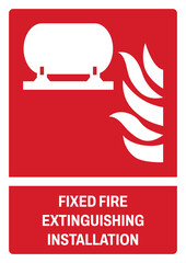 ISO fire prevention safety sign fixed fire extinguishing installation size a4/a3/a2/a1