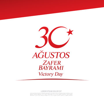 August 30 Victory Day. Translation Turkish inscriptions: August 30 Victory Day