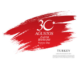 August 30 Victory Day. Translation Turkish inscriptions: August 30 Victory Day