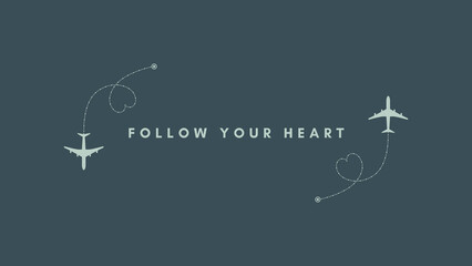 follow your heart text poster