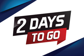 Obraz premium 2 days to go word concept vector illustration with ribbon and 3d style for use landing page, template, ui, web, mobile app, poster, banner, flyer, background, gift card, coupon