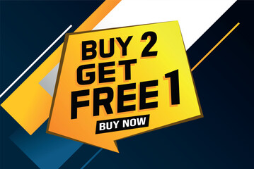 buy 2 get free 1 poster banner graphic design icon logo sign symbol social media website coupon

