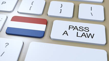 Netherlands Country National Flag and Pass a Law Text on Button 3D Illustration
