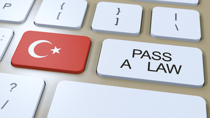 Turkey Country National Flag and Pass a Law Text on Button 3D Illustration
