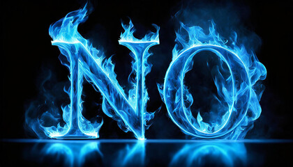 3D word NO made of blue fire flame, black background. Hot blaze.