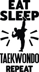 Eat Sleep Taekwondo Repeat Vector Illustration, Fighter, Martial Arts, Quote,, Combat, Sport